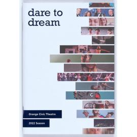 Dare to Dream, Orange Civic Theatre 2002 Season