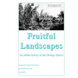 Fruitful Landscapes: an edible history of the Orange district
