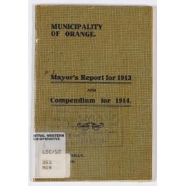Municipality of Orange, Mayor's Report for 1913 and Compendium for 1914