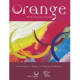Orange NSW Villages of Cabonne and Blayney. Your official 2010 Visitors Guide