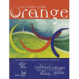 2012 Visitor Guide Orange NSW including villages of Cabonne and Blayney